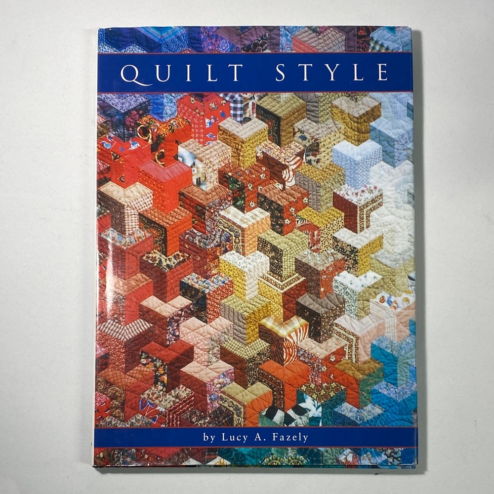 Quilt Style Book by Lucy A. Fazely - Multicolor